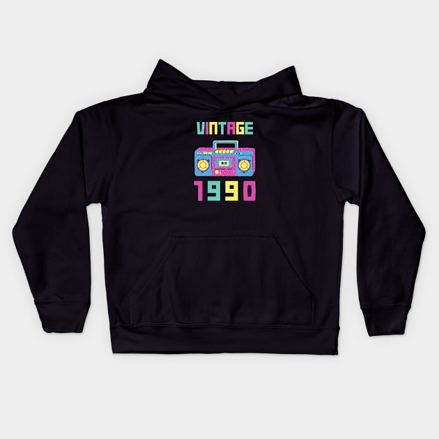 Born in 1990 30th Birthday Legend Vintage Retro 80s Classic Cute Funny Gift Sarcastic Happy Fun Introvert love Smile Geek Hipster Silly Inspirational Motivational Birthday Present Kids Hoodie by EpsilonEridani